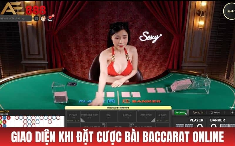 Giao diện khi đặt cược bài baccarat online tại casino AE888